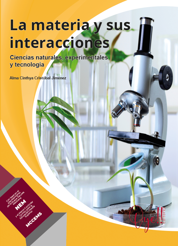 La materia y sus interacciones 